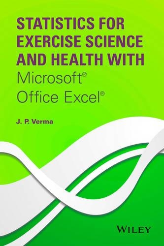 Бумажная книга «Statistics for Exercise Science and Health with Microsoft Office Excel», автор Дж. П. Верма - фото №1