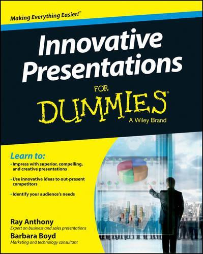 Бумажная книга «Innovative Presentations For Dummies», автор Рэй Энтони - фото №1