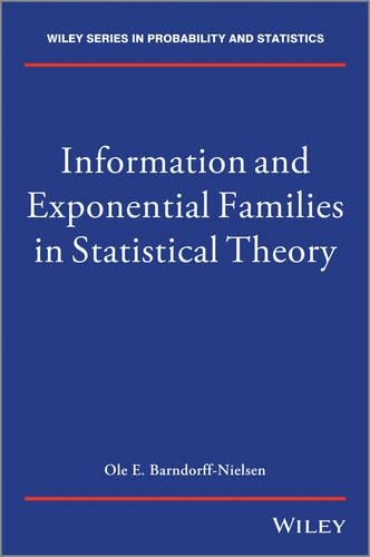 [object Object] «Information and Exponential Families: In Statistical Theory», автор О. Барндорфф-Нільсен - фото №1
