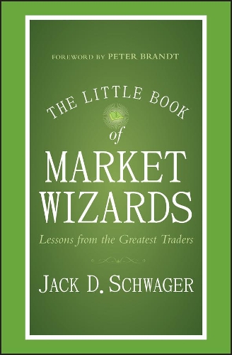 Паперова книга «The Little Book of Market Wizards: Lessons from the Greatest Traders», автор Джек Д. Швагер - фото №1