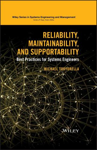 Паперова книга «Reliability, Maintainability, and Supportability: Best Practices for Systems Engineers», автор Майкл Торторелла - фото №1
