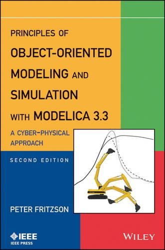 [object Object] «Principles of Object-Oriented Modeling and Simulation with Modelica 3.3: A Cyber-Physical Approach», автор Пітер Фріцсон - фото №1