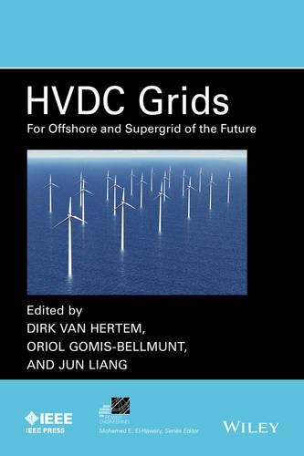 [object Object] «HVDC Grids: For Offshore and Supergrid of the Future», авторов Дирк Ван Хертем, Цзюнь Лян, Ориоль Гомис-Белльмунт - фото №1