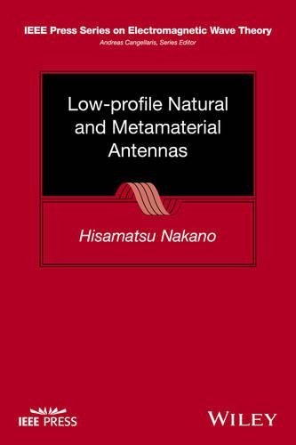 [object Object] «Low-profile Natural and Metamaterial Antennas: Analysis Methods and Applications», автор Хісамацу Накано - фото №1
