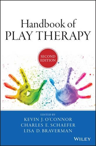 Бумажная книга «Handbook of Play Therapy», авторов Чарльз Э. Шефер, Кевин Дж. О'Коннор, Лиза Д. Брейверман - фото №1