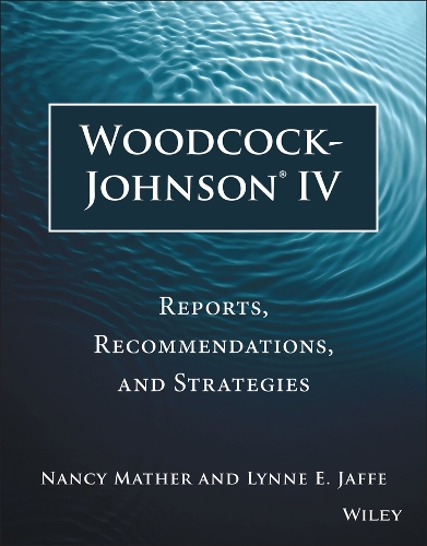 Паперова книга «Woodcock-Johnson IV: Reports, Recommendations, and Strategies», авторів Лінн Е. Джаффе, Ненсі Мазер - фото №1