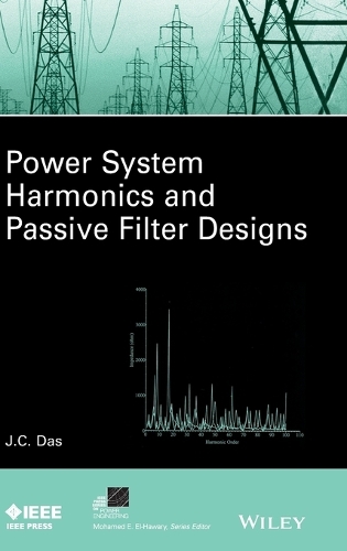 [object Object] «Power System Harmonics and Passive Filter Designs», автор Дж. К. Дас - фото №1