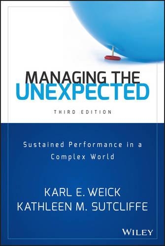 Бумажная книга «Managing the Unexpected: Sustained Performance in a Complex World», авторов Карл Э. Вайк, Кэтлин М. Сатклифф - фото №1