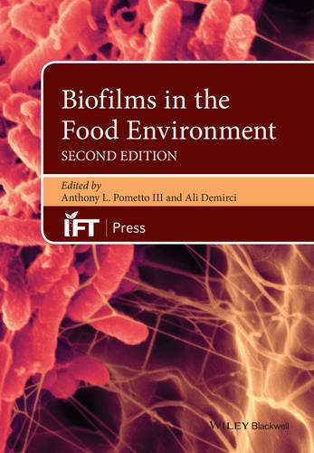 Паперова книга «Biofilms in the Food Environment», авторів Алі Демірчі, Ентоні Л. Пометто III - фото №1