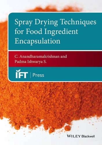 Паперова книга «Spray Drying Techniques for Food Ingredient Encapsulation», авторів К. Анандхарамакришнан, Падма Ішварія С. - фото №1