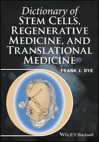 Паперова книга «Dictionary of Stem Cells, Regenerative Medicine, and Translational Medicine», автор Френк Дж. Дай - фото №1