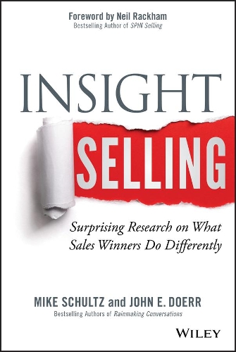 Бумажная книга «Insight Selling: Surprising Research on What Sales Winners Do Differently», авторов Джон Э. Доерр, Майк Шульц - фото №1