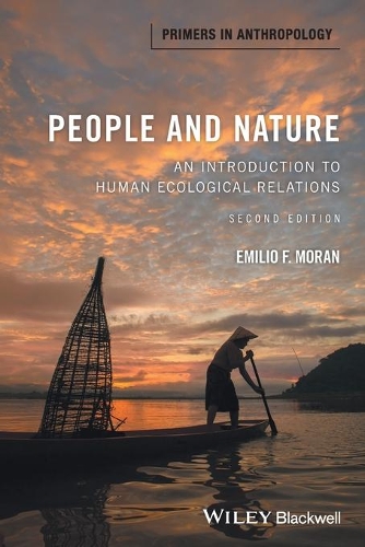 Бумажная книга «People and Nature: An Introduction to Human Ecological Relations», автор Эмилио Ф Моран - фото №1