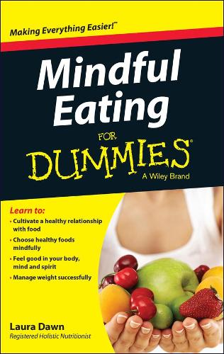 Паперова книга «Mindful Eating For Dummies», автор Лора Доун - фото №1
