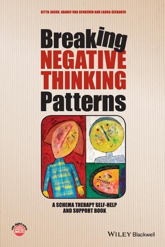 Паперова книга «Breaking Negative Thinking Patterns: A Schema Therapy Self-Help and Support Book», авторів Гітта Якоб, Ханні ван Гендерен, Лора Сібауер - фото №1
