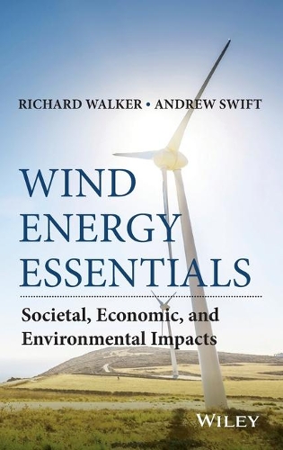 Паперова книга «Wind Energy Essentials: Societal, Economic, and Environmental Impacts», авторів Ендрю Свіфт, Річард П. Вокер - фото №1
