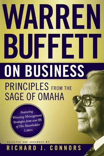 Бумажная книга «Warren Buffett on Business: Principles from the Sage of Omaha», автор Уоррен Баффетт - фото №1