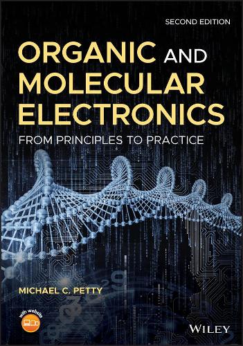 Паперова книга «Organic and Molecular Electronics: From Principles to Practice», автор Майкл К. Петті - фото №1