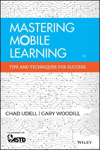 Паперова книга «Mastering Mobile Learning», автор Чед Уделл - фото №1