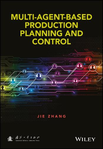 Бумажная книга «Multi-Agent-Based Production Planning and Control», автор Цзе Чжан - фото №1