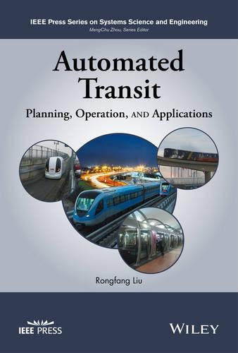 [object Object] «Automated Transit: Planning, Operation, and Applications», автор Ронгфанг Лю - фото №1