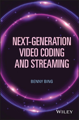 Бумажная книга «Next-Generation Video Coding and Streaming», автор Бенни Бинг - фото №1