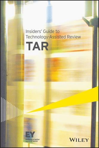Паперова книга «Insiders' Guide to Technology-Assisted Review (TAR)», автор Ernst & Young LLP - фото №1
