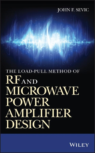 Бумажная книга «The Load-pull Method of RF and Microwave Power Amplifier Design», автор Джон Ф. Севич - фото №1