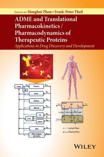 Бумажная книга «ADME and Translational Pharmacokinetics / Pharmacodynamics of Therapeutic Proteins: Applications in Drug Discovery and Development», авторов Франк-Питер Тейл, Хонгуй Чжоу - фото №1