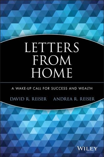 Бумажная книга «Letters from Home: A Wake-up Call for Success and Wealth», авторов Андреа Р. Райзер, Дэвид Р. Райзер - фото №1