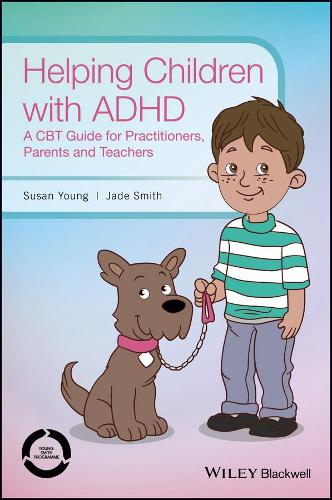 Бумажная книга «Helping Children with ADHD: A CBT Guide for Practitioners, Parents and Teachers», авторов Джейд Смит, Сьюзан Янг - фото №1