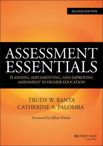 Бумажная книга «Assessment Essentials: Planning, Implementing, and Improving Assessment in Higher Education», авторов Кэтрин А. Паломба, Труди В. Банта - фото №1