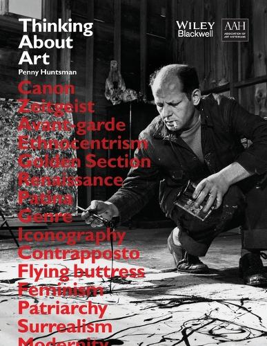 Бумажная книга «Thinking About Art: A Thematic Guide to Art History», автор Пенни Хантсман - фото №1