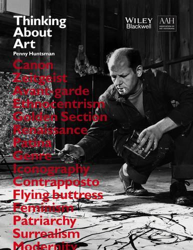 Бумажная книга «Thinking About Art: A Thematic Guide to Art History», автор Пенни Хантсман - фото №1