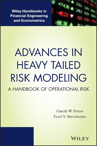 [object Object] «Advances in Heavy Tailed Risk Modeling: A Handbook of Operational Risk», авторов Гарет В. Питерс, Павел В. Шевченко - фото №1