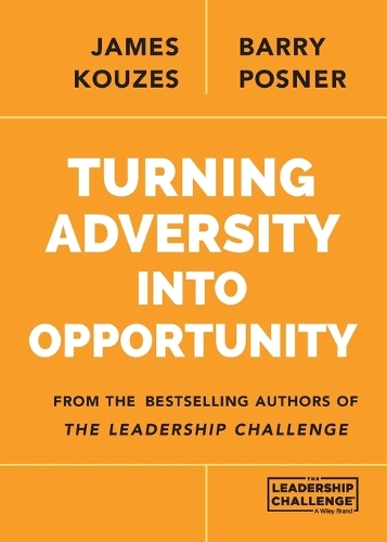 Паперова книга «Turning Adversity Into Opportunity», авторів Баррі З. Познер, Джеймс М. Кузес - фото №1