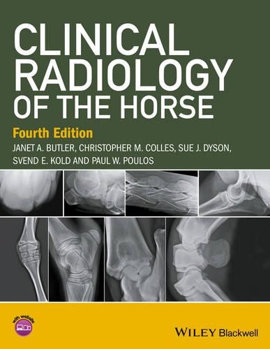 Бумажная книга «Clinical Radiology of the Horse», авторов Кристофер М. Коллес, Джанет А. Батлер, Пол В. Поулос, Сью Дж. Дайсон, Свенд Э. Колд - фото №1