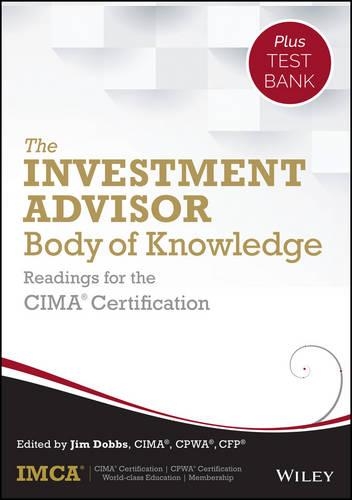 Бумажная книга «The Investment Advisor Body of Knowledge + Test Bank: Readings for the CIMA Certification», автор IMCA - фото №1