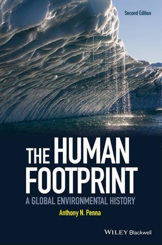 Паперова книга «The Human Footprint: A Global Environmental History», автор Ентоні Н. Пенна - фото №1