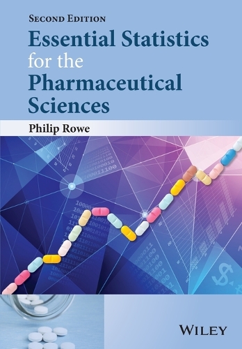 Бумажная книга «Essential Statistics for the Pharmaceutical Sciences», автор Филип Роу - фото №1