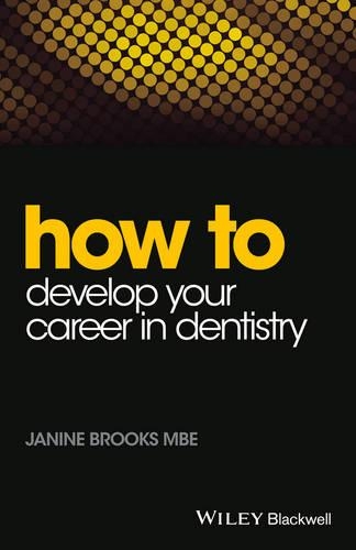 Паперова книга «How to Develop Your Career in Dentistry», автор Джанін Брукс - фото №1