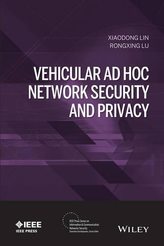 [object Object] «Vehicular Ad Hoc Network Security and Privacy», авторів Ронгсін Лу, Сяодун Лін - фото №1