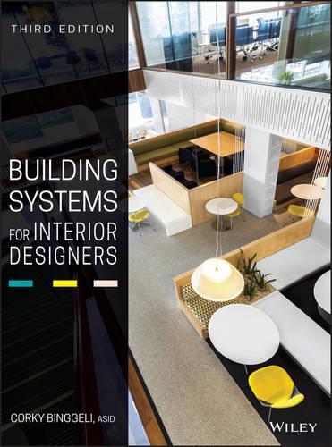 Бумажная книга «Building Systems for Interior Designers», автор Корки Бингели - фото №1