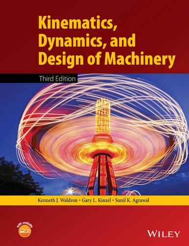 Бумажная книга «Kinematics, Dynamics, and Design of Machinery», авторов Гэри Л. Кинзел, Кеннет Дж. Уолдрон, Сунил К. Агравал - фото №1