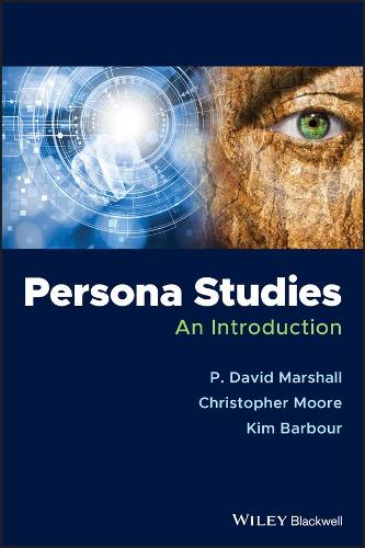 Паперова книга «Persona Studies: An Introduction», авторів Крістофер Мур, Кім Барбур, П. Девід Маршалл - фото №1