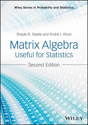 [object Object] «Matrix Algebra Useful for Statistics», авторов Андре И. Хури, Шейл Р. Серл - фото №1