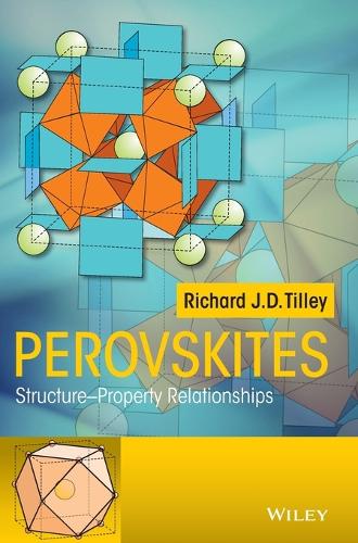 Бумажная книга «Perovskites: Structure-Property Relationships», автор Ричард Дж. Д. Тилли - фото №1
