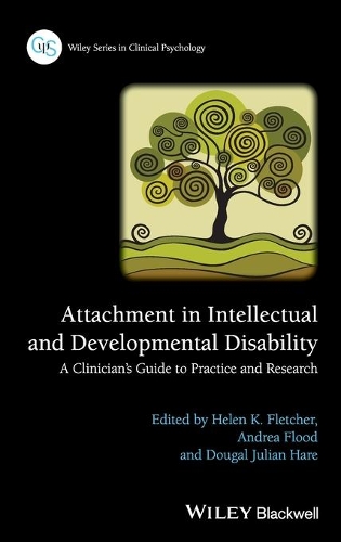 Бумажная книга «Attachment in Intellectual and Developmental Disability: A Clinician's Guide to Practice and Research», авторов Андреа Флад, Дугал Джулиан Хэйр, Хелен К. Флетчер - фото №1