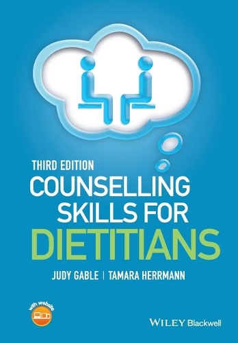 Бумажная книга «Counselling Skills for Dietitians», авторов Джуди Гейбл, Тамара Херрманн - фото №1