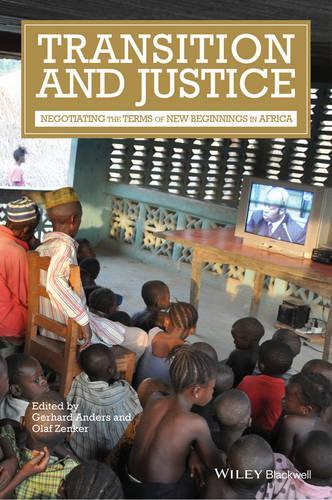 Бумажная книга «Transition and Justice: Negotiating the Terms of New Beginnings in Africa», авторов Герхард Андерс, Олаф Зенкер - фото №1